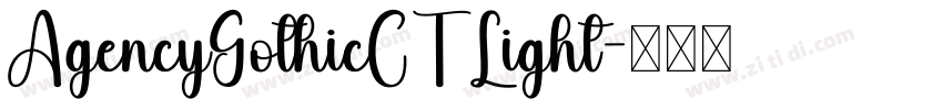 AgencyGothicCT Light字体转换